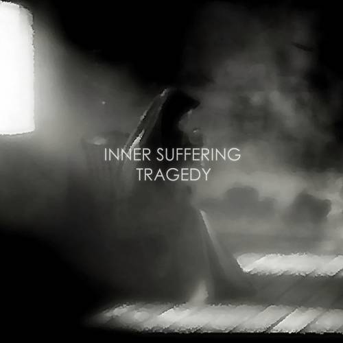 Inner Suffering (UKR) : Tragedy
